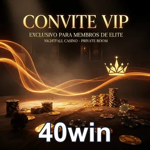 Atendimento VIP na 40win com equipe dedicada e ambiente exclusivo